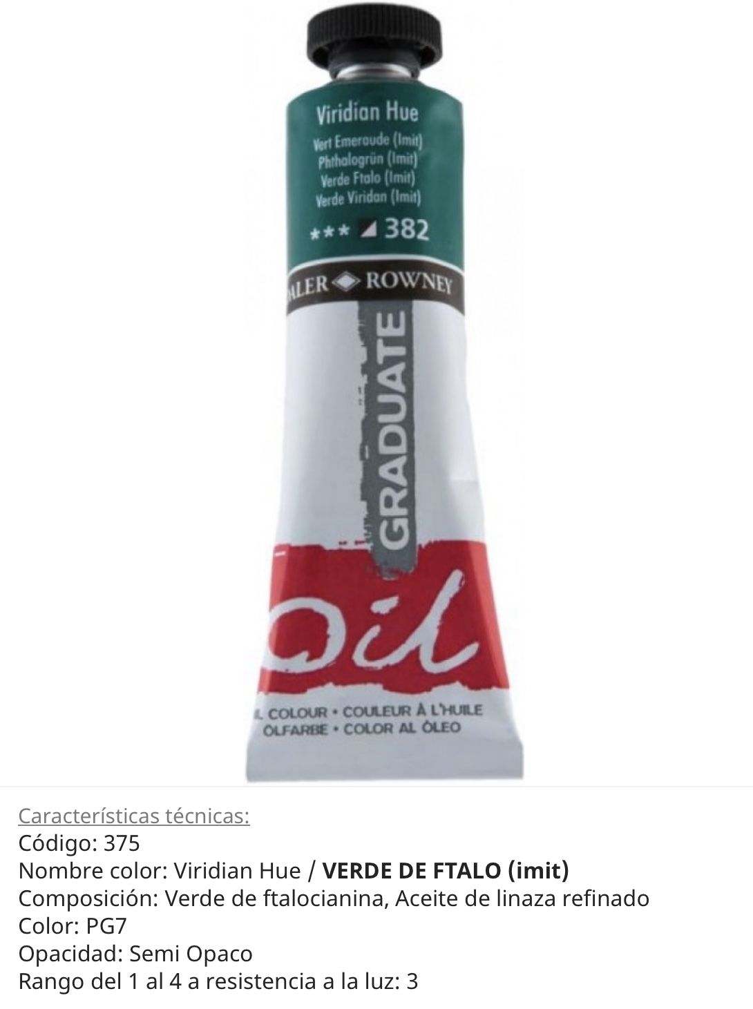 Pintura óleo Viridiam Hue/ Verde de Ftalo ( imit) Graduate Oil, Daler Rowney