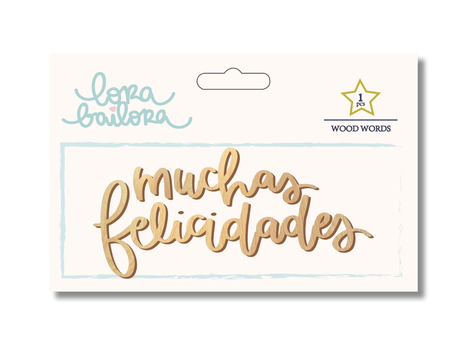 Madera muchas felicidades,Lora Bailora