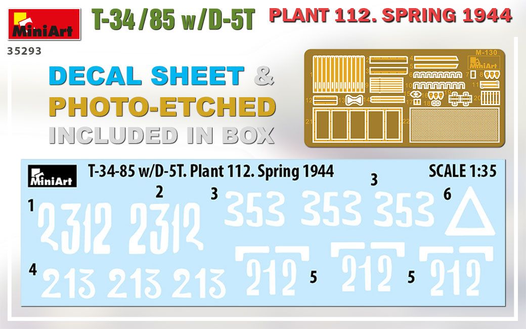 1:35 MiniArt T-34-85 w/D-5T Plant 112 Spring 44 Art.-Nr. 35293