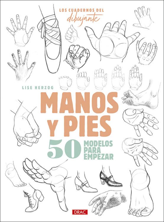 Los cuadernos del dibujante. Manos y pies Art.-Nr. 219110