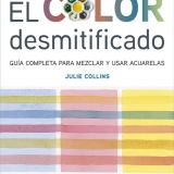editorial-drac-el-color-desmitificado-guia-completa-para-mezclar-y-usar-acuarelas-219128-isbn-978-84-9874-721-8-portada.jpg